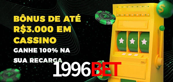 1996bet melhor bônus de depósito